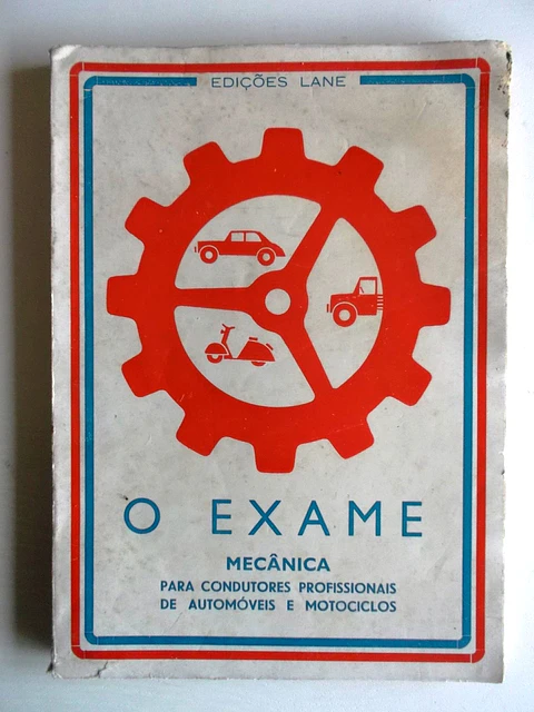 O Exame - Mecanica para condutores profissionais de automóveis e motociclos