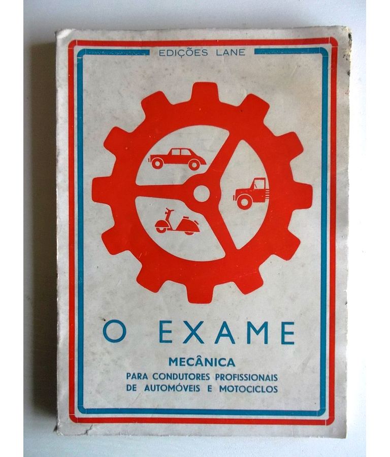 O Exame - Mecanica para condutores profissionais de automóveis e motociclos