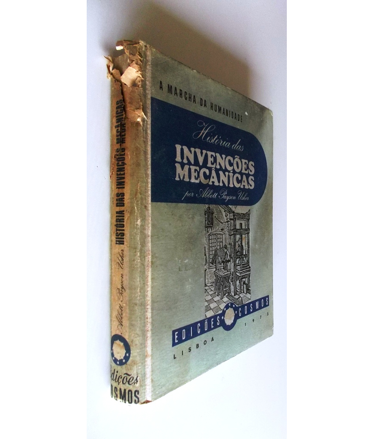 Historia das Invenções Mecânicas - 1ª Vol.
