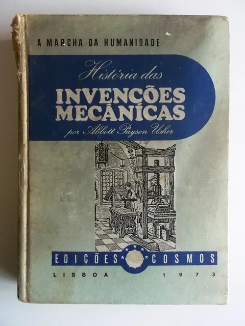Historia das Invenções Mecânicas - 1ª Vol.