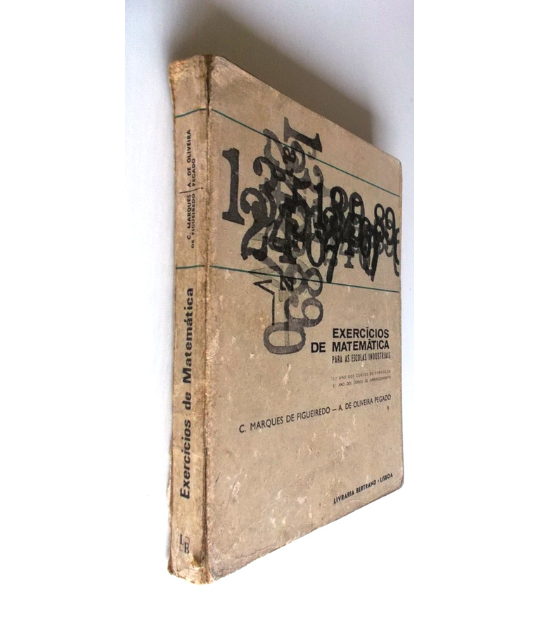 Exercícios de Matemática para as Escolas Industriais