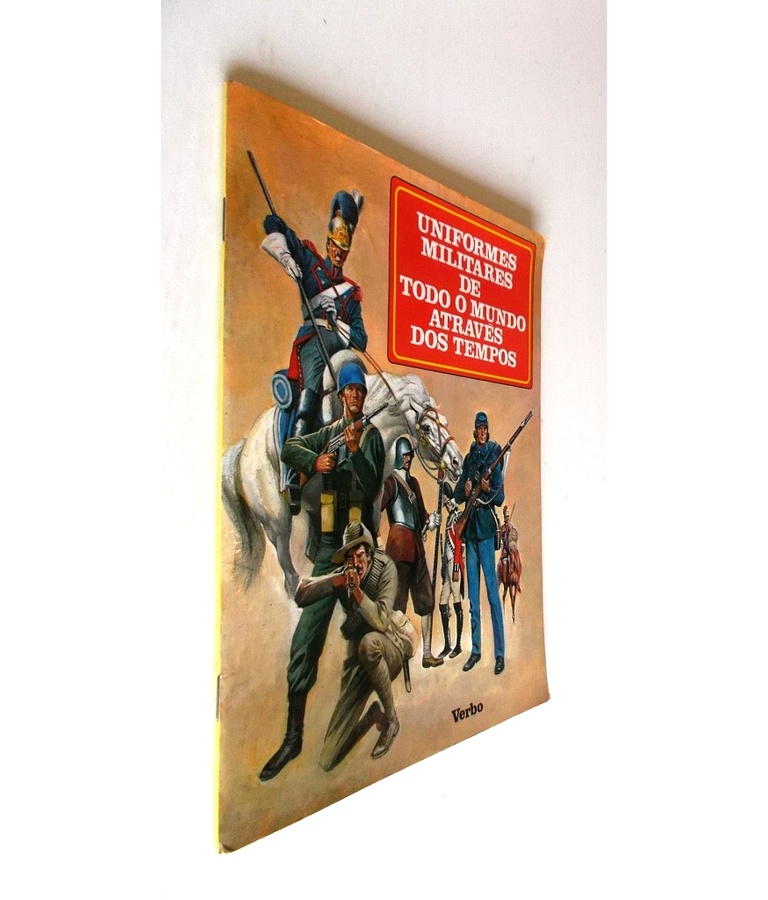 Uniformes Militares de todo o Mundo através dos tempos