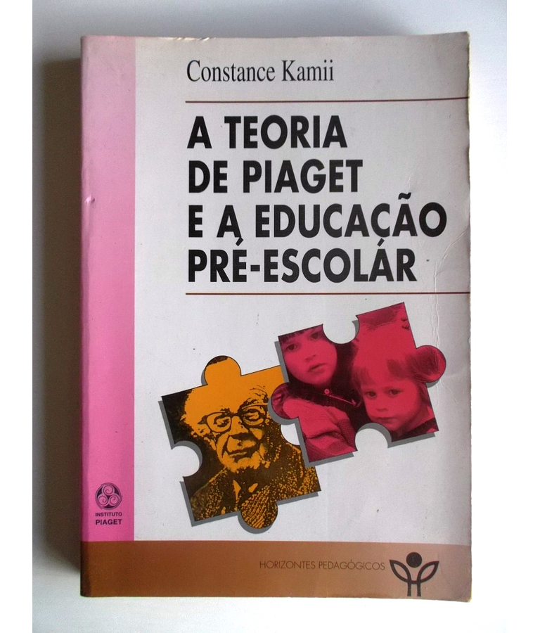 A Teoria de Piaget e a Educação Pré-Escolar