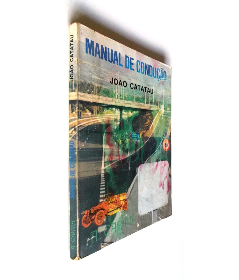 Manual de Condução  - A Carta - João Catatau