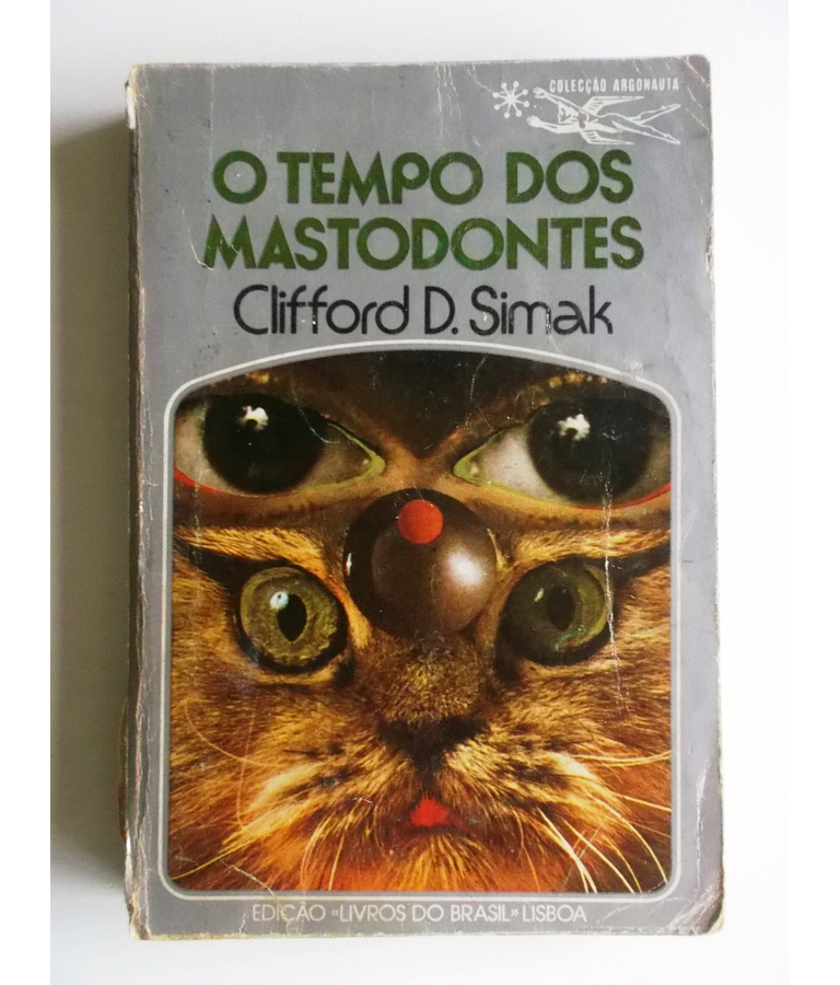 Argonauta 267 - O tempo dos mastodontes - Clifford D. Simak