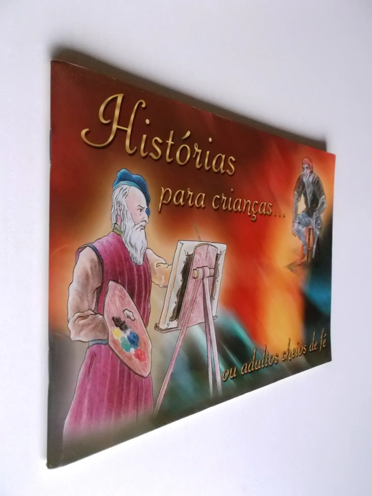 Historias para crianças...ou adultos cheios de fé 3