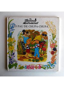 Os meninos borboletas 1 - O pau de chupa-chupa