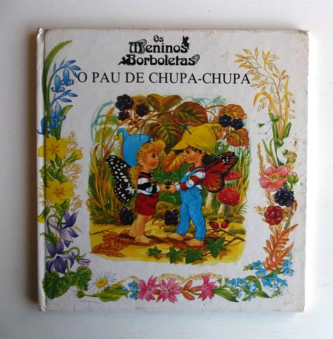 Os meninos borboletas 1 - O pau de chupa-chupa