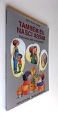 Também eu nasci assim - Thumbnail 2