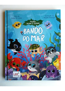 O bando do mar - Missão: Salvar o Oceano