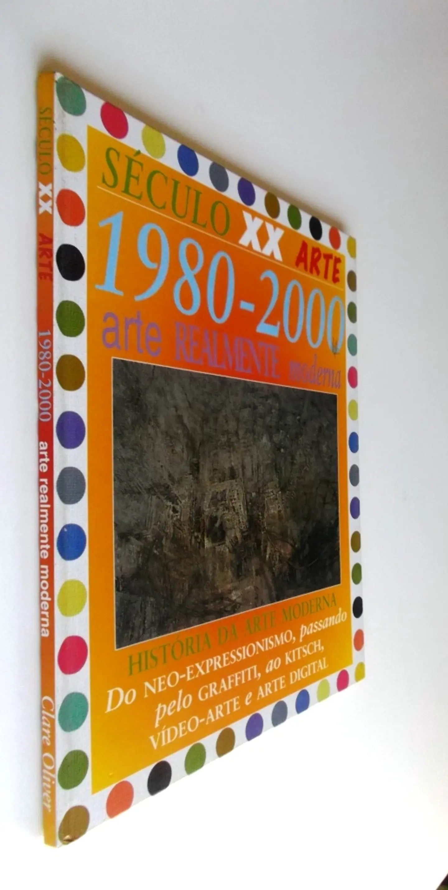 Século XX - 1980-2000 - Arte 3