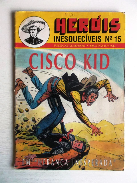 Heróis Inesquecíveis 15 - Cisco Kid