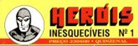 Heróis Inesquecíveis 01 - Fantasma