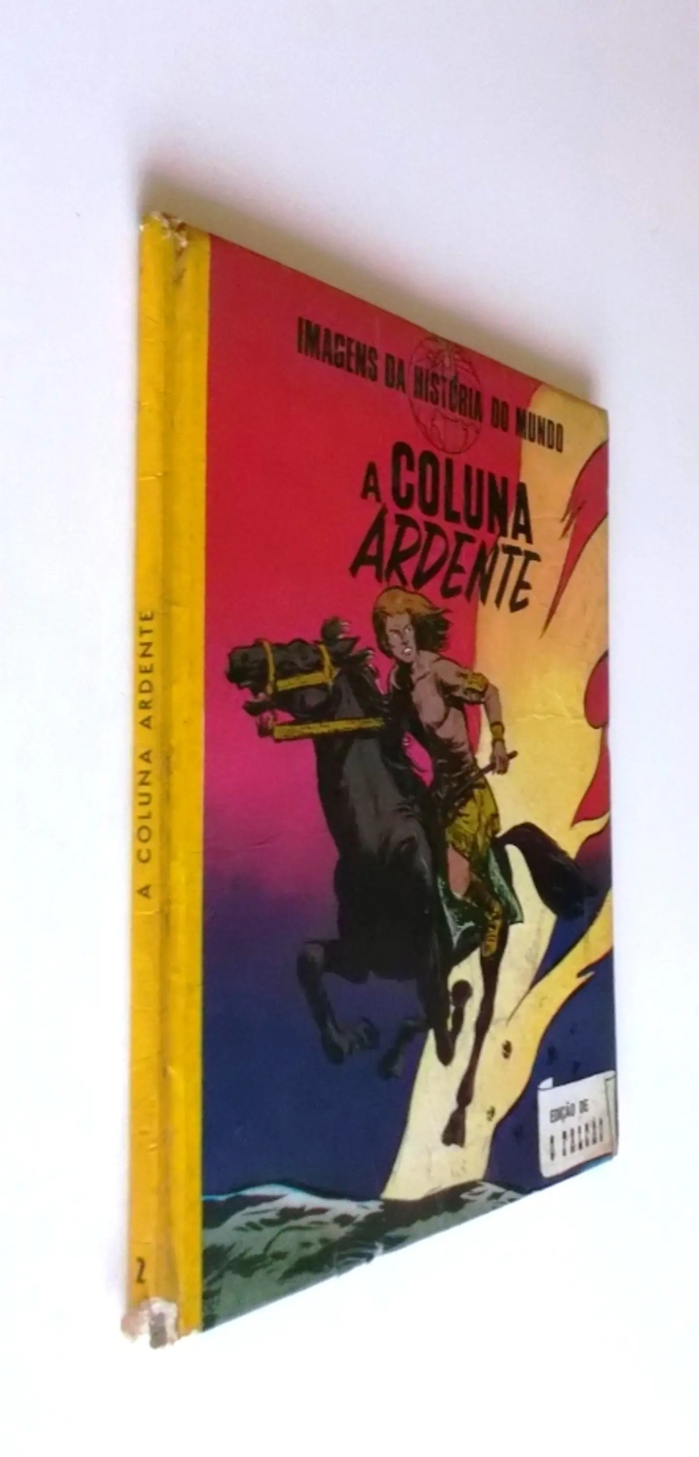 A Coluna Ardente* 3