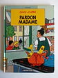 Quick & Flupke 7 - Pardon Madame - thumbnail 1