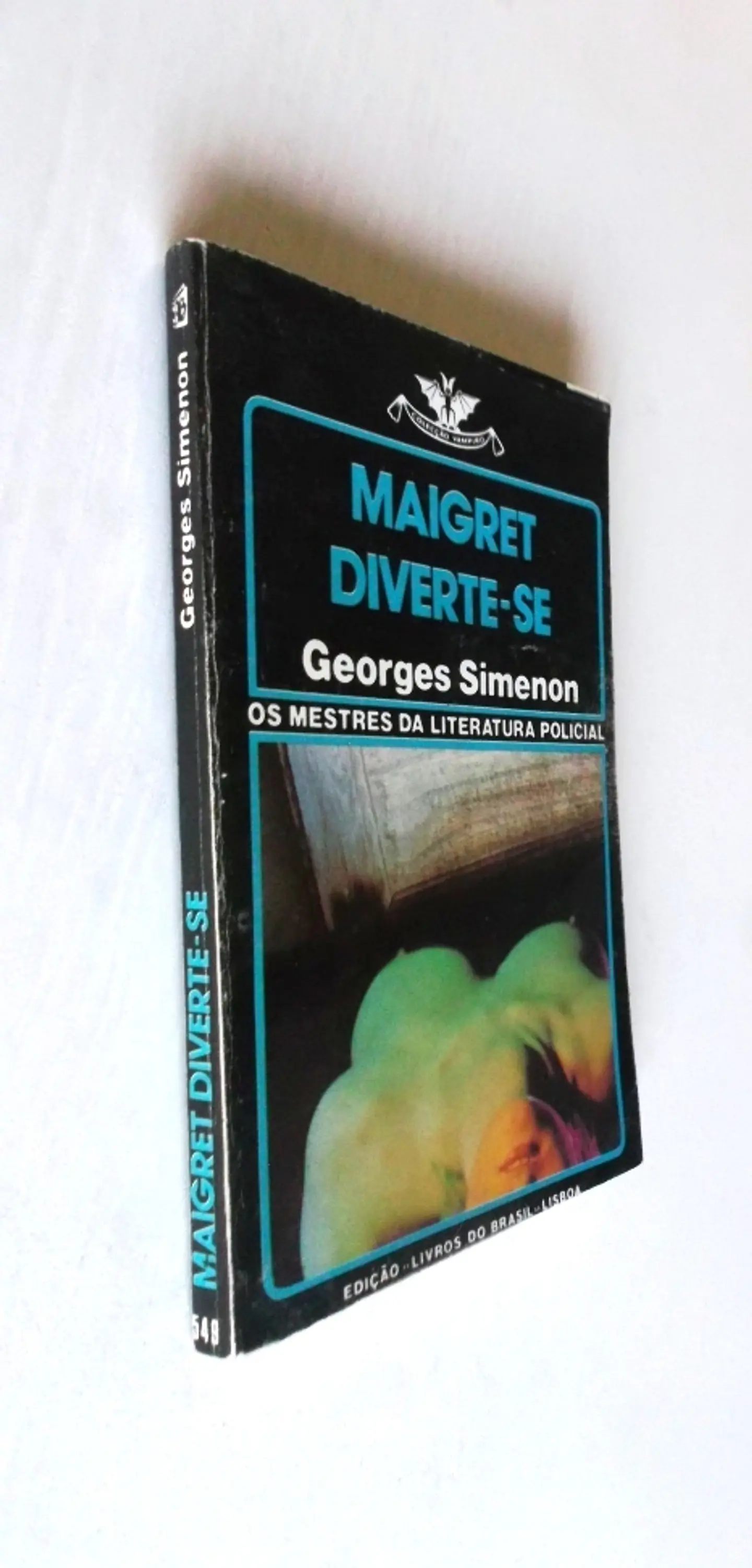 Vampiro 549 - Maigret diverte-se - Georges Simenon 3