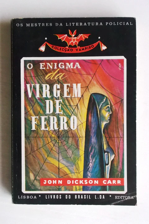 Vampiro 079 - O enigma da virgem de ferro - J. Dickson Carr