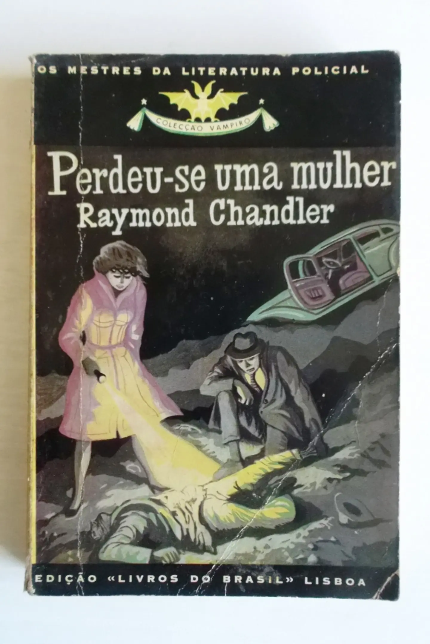 Vampiro 118 - Perdeu-se uma mulher - Raymond Chandler 1