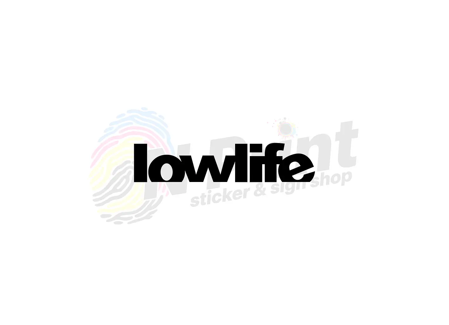 LowLife 1