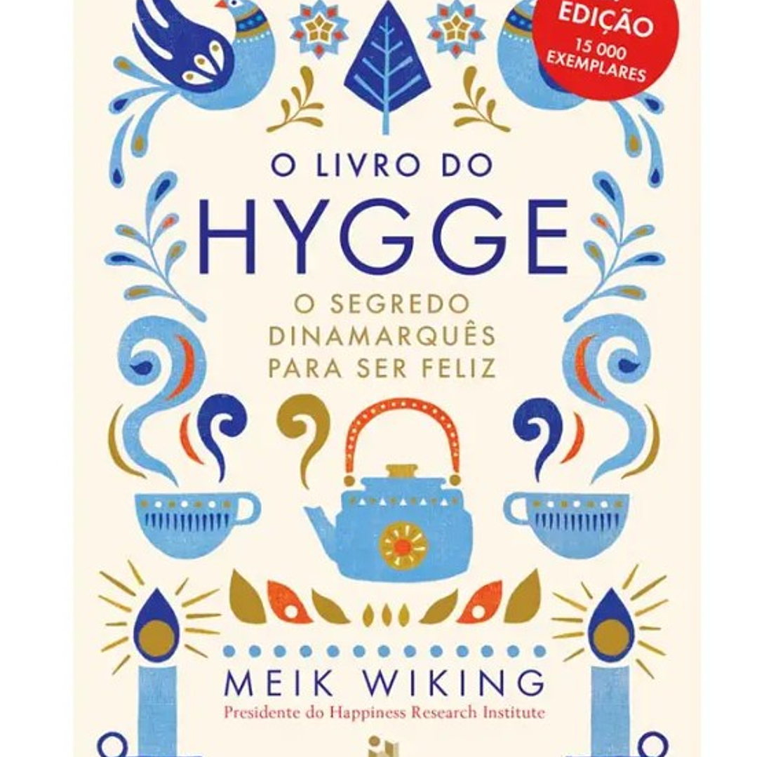 O Livro Do Hygge - O Segredo Dinamarquês Para Ser Feliz 1