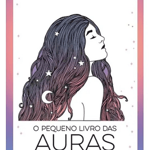O Pequeno Livro das Auras - Lydia Levine