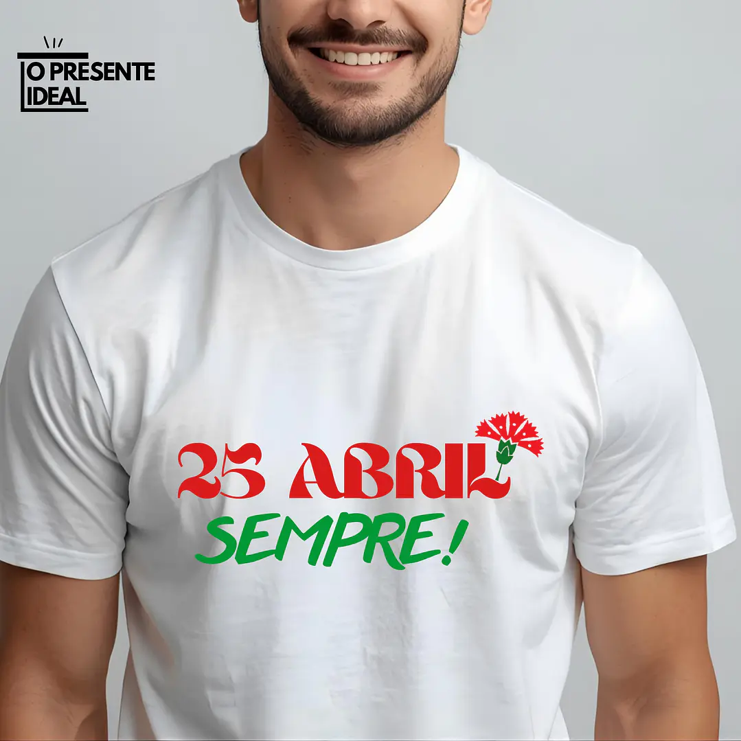 T-shirt “25 Abril Sempre!” (BRANCO) 1