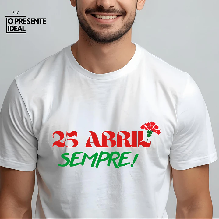 T-shirt “25 Abril Sempre!” (BRANCO) 1