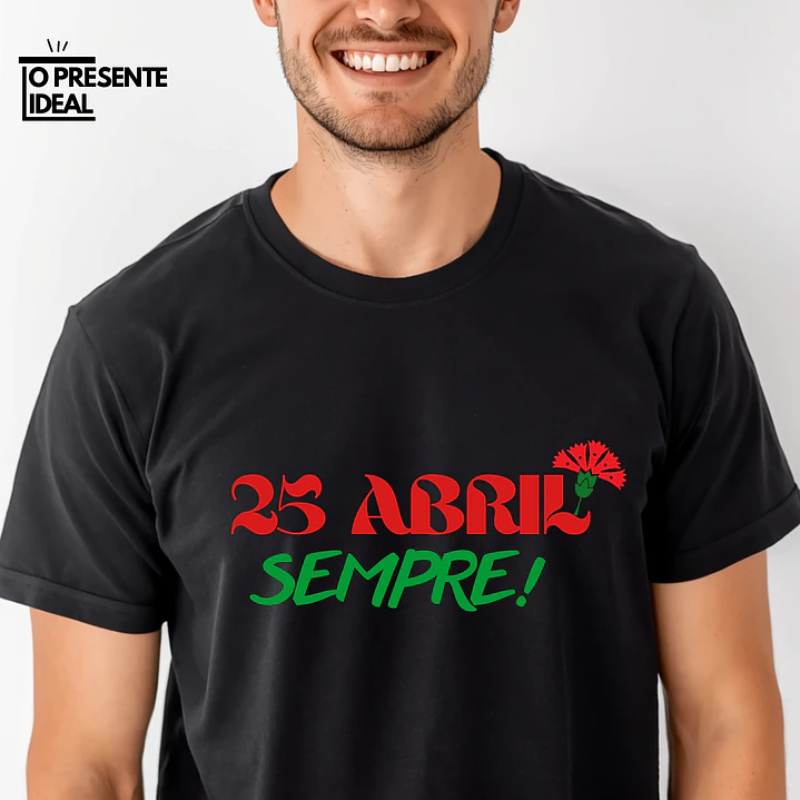 T-shirt “25 Abril Sempre!” (PRETO) 1