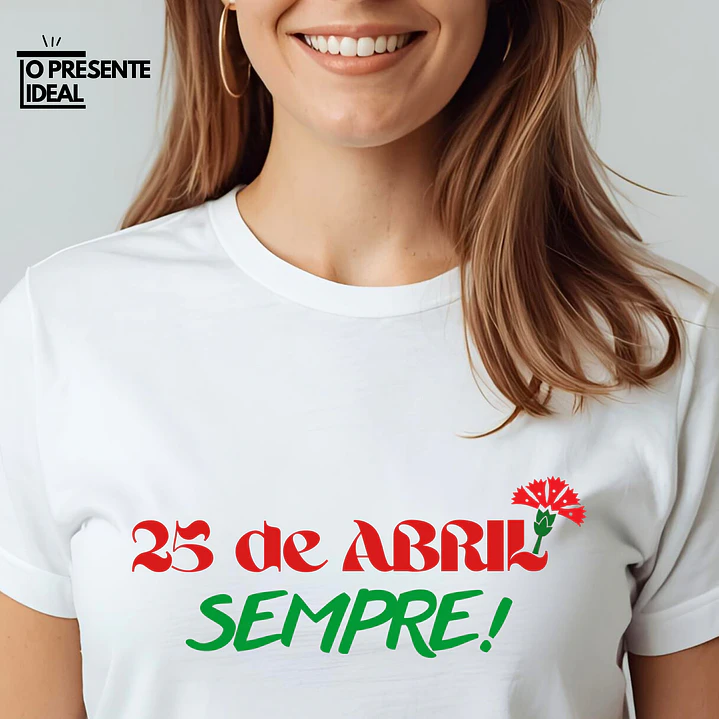 T-shirt “25 Abril Sempre!” (BRANCO) 1