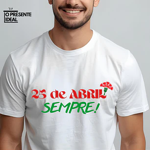 T-shirt “25 Abril Sempre!” (BRANCO)