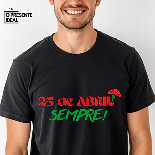 T-shirt “25 Abril Sempre!” (PRETO)