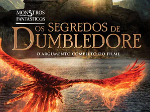 Monstros Fantásticos – Os Segredos de Dumbledore