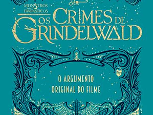 Monstros Fantásticos - Os Crimes de Grindelwald
