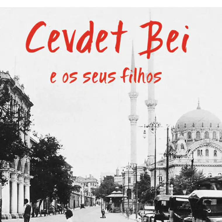 Cevdet Bei e os Seus Filhos 1