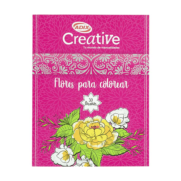 Libro para Pintar Flores (025) CREATIVE 1