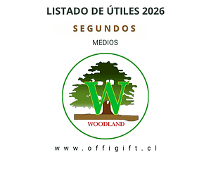 SEGUNDO MEDIO COLEGIO INGLÉS WOODLAND 2026 L.A