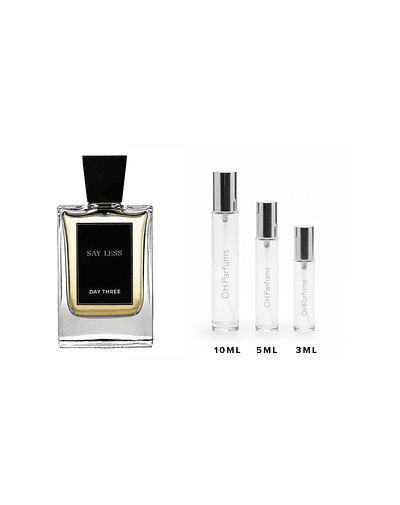 Day Three - Say Less Decant