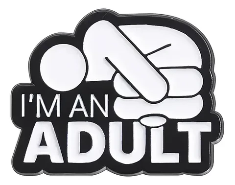 Pins De I Am An Adult / Yo Soy Un Adulto / Pines Metálicos