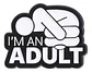 Pins De I Am An Adult / Yo Soy Un Adulto / Pines Metálicos - Miniatura 1
