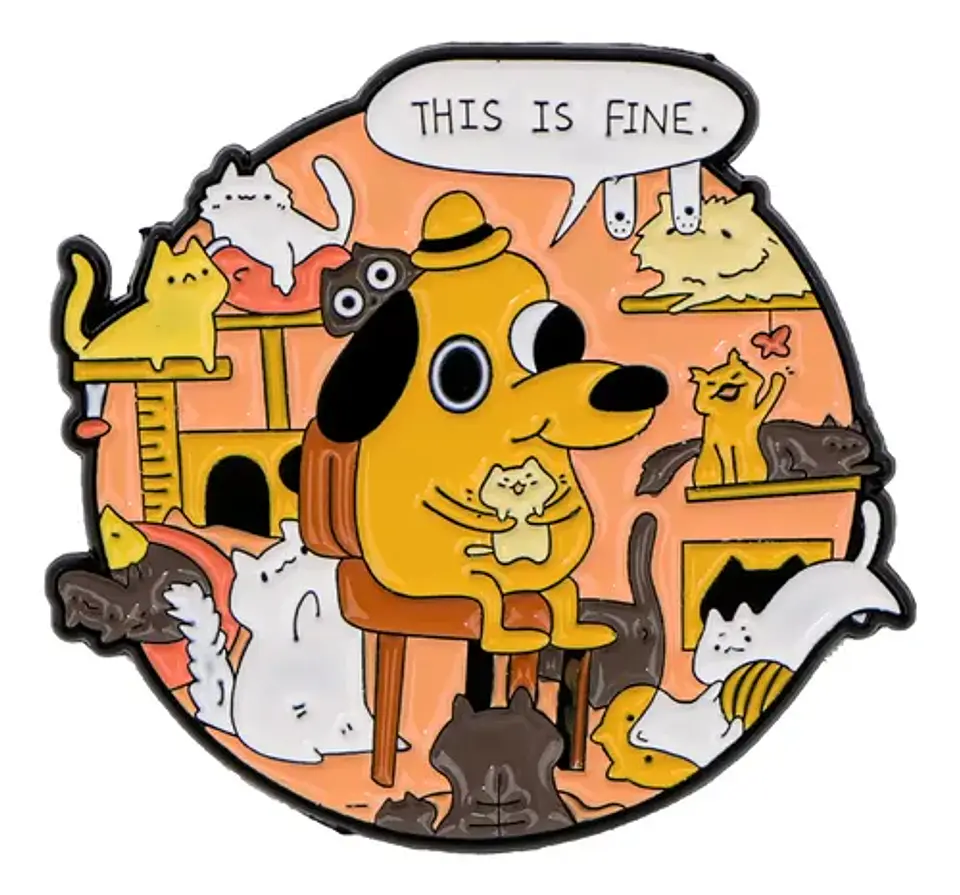 Pins De This Is Fine / This Is Fine / Broches Metálicos 1
