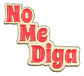 Pins De No Me Diga / Meme / (pines) Broches Metálicos - Miniatura 1