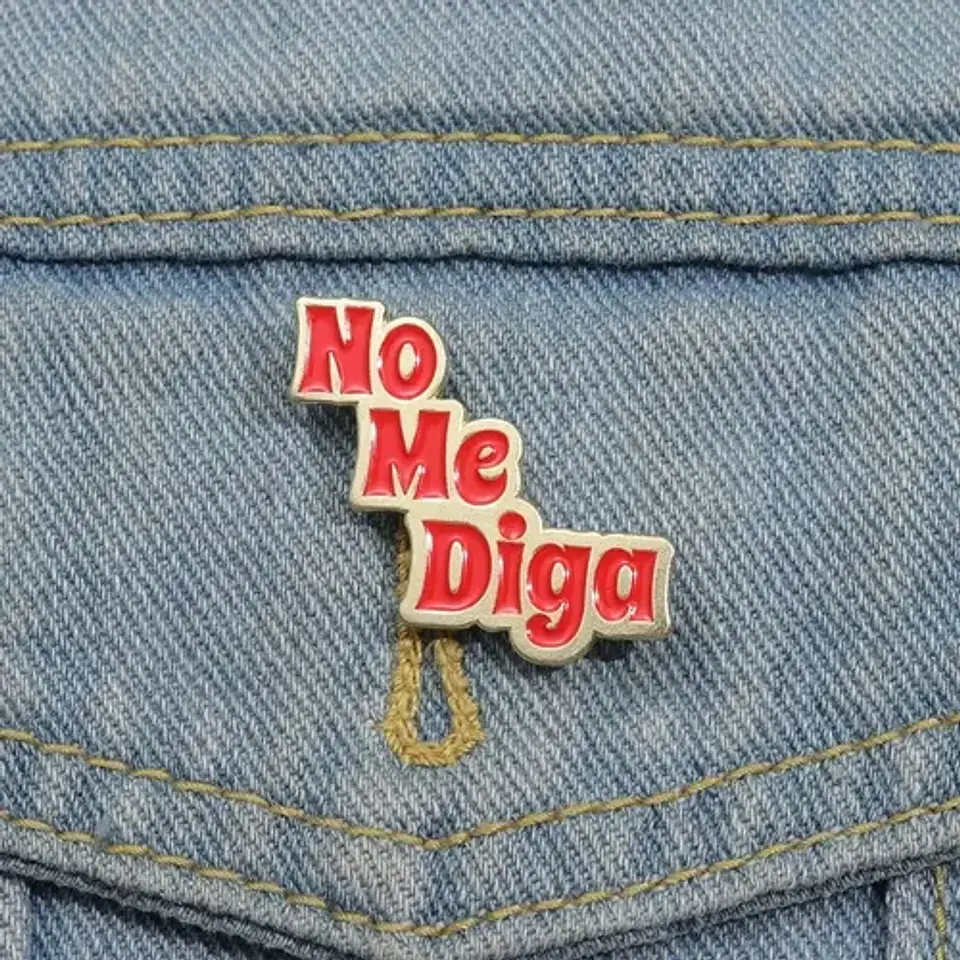 Pins De No Me Diga / Meme / (pines) Broches Metálicos 3