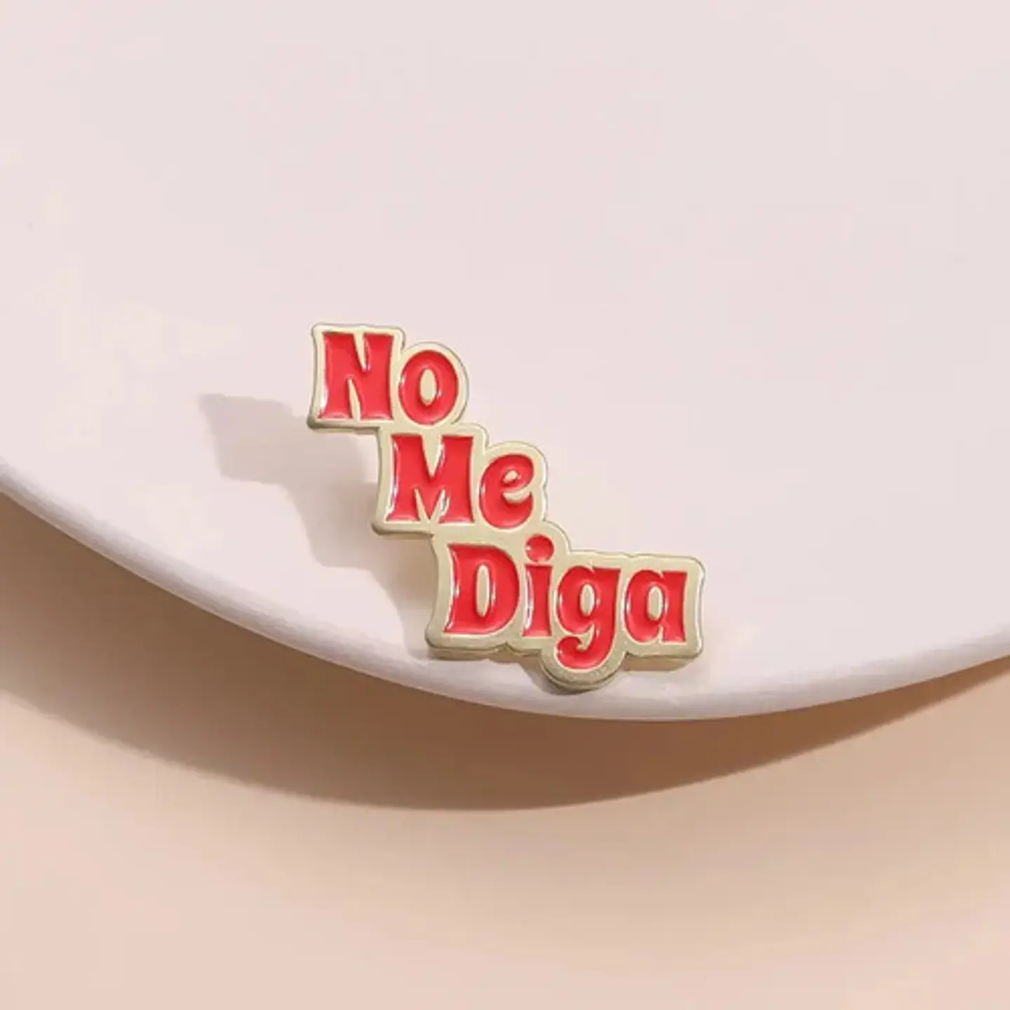Pins De No Me Diga / Meme / (pines) Broches Metálicos 7