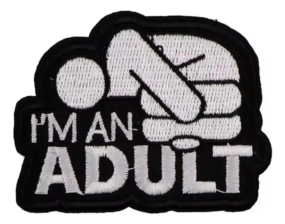 Parches Para Ropa - I'm An Adult / Termoadhesivo 1