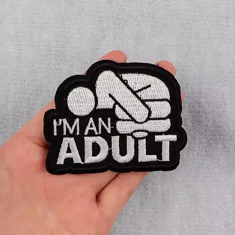 Parches Para Ropa - I'm An Adult / Termoadhesivo