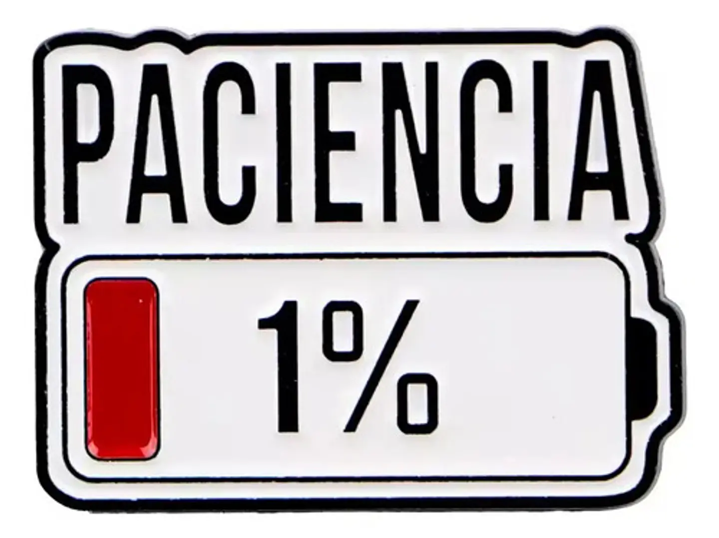 Pins De Nula Paciencia / Broches Metálicos (pines) 1