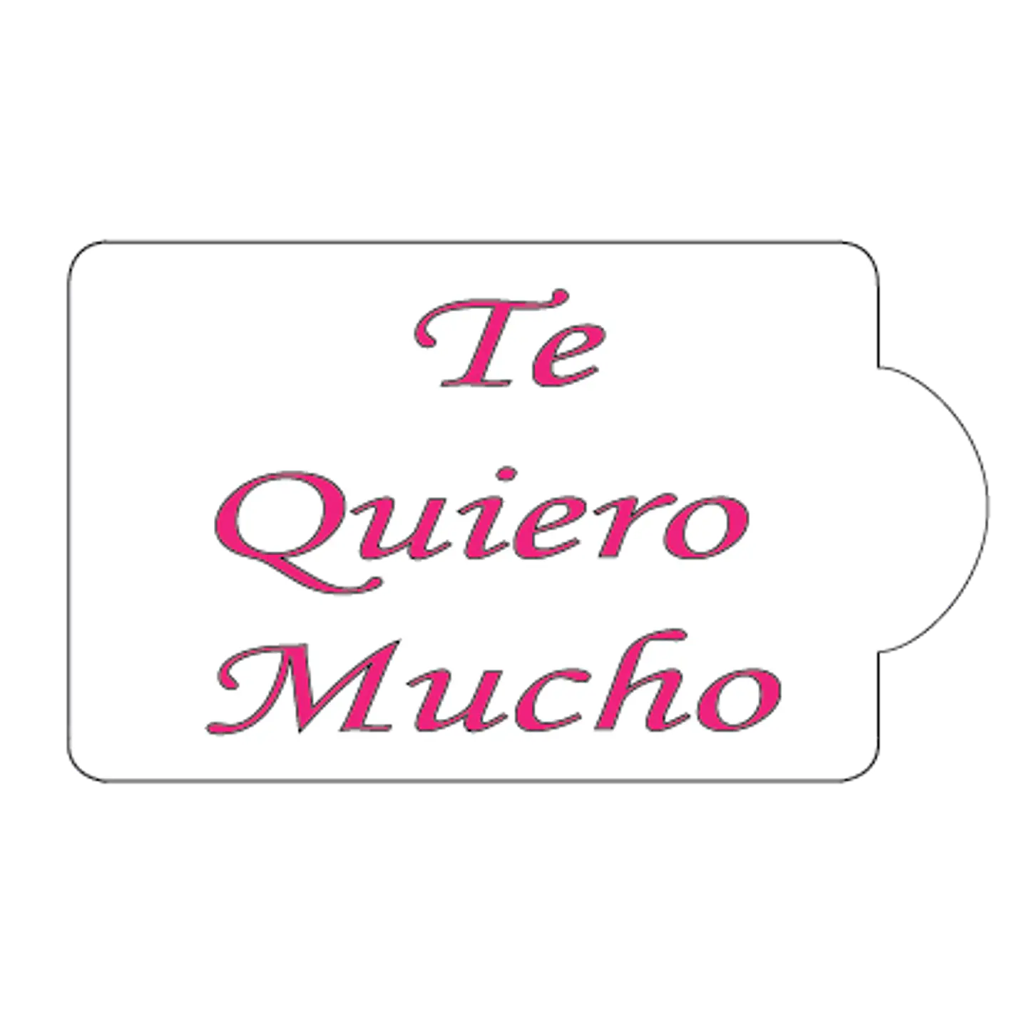  Estencil Te Quiero Mucho S27 1