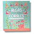LIBRO PARA COLOREAR ENTRE ALGAS Y CORALES