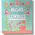 LIBRO PARA COLOREAR ENTRE ALGAS Y CORALES