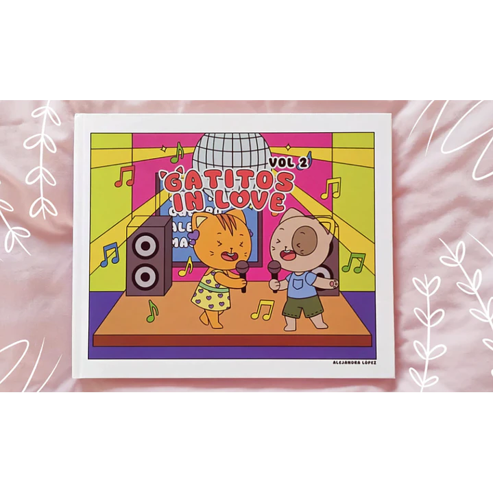 LIBRO GATITOS IN LOVE  VOL 2 POR ALEJANDRA LOPEZ 1